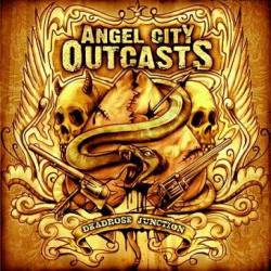 Angel City Outcasts : Deadrose Junction